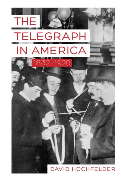 Telegraph in America 1832-1920