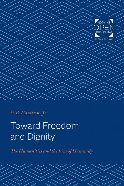 Toward Freedom and Dignity
