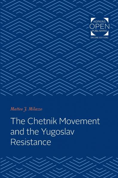 Chetnik Movement and the Yugoslav Resistance