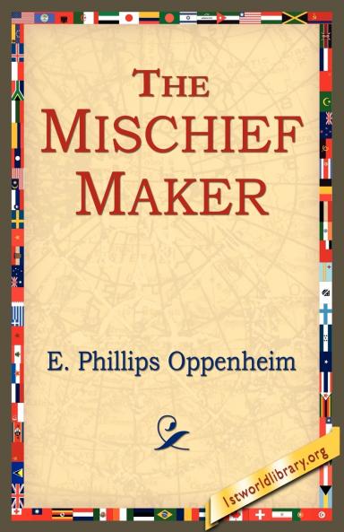 The Mischief-Maker