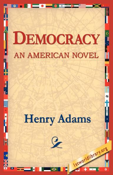 Democracy an American Novel