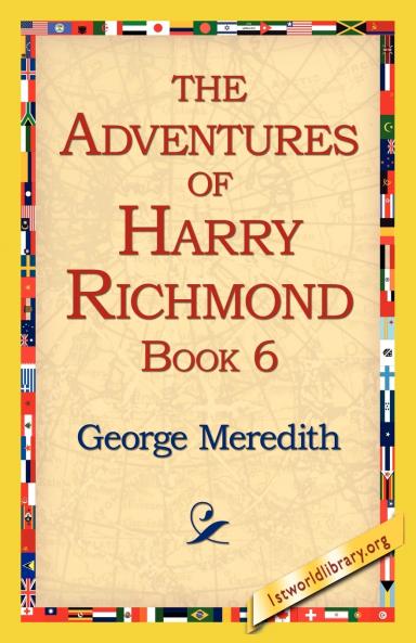 The Adventures of Harry Richmond Book 6