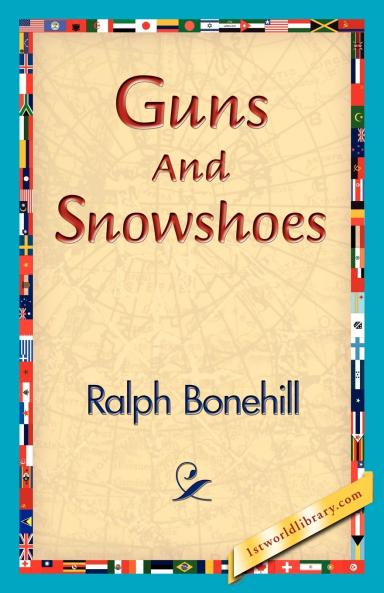 Guns and Snowshoes
