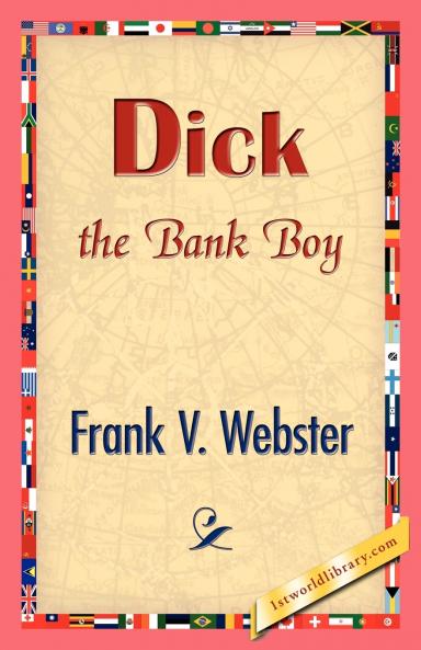 Dick the Bank Boy