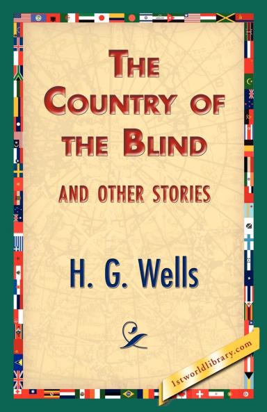 The Country of the Blind and Other Stories