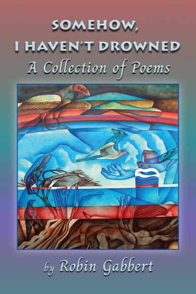 Somehow I Haven't Drowned