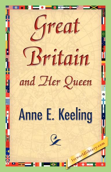 Great Britain and Her Queen