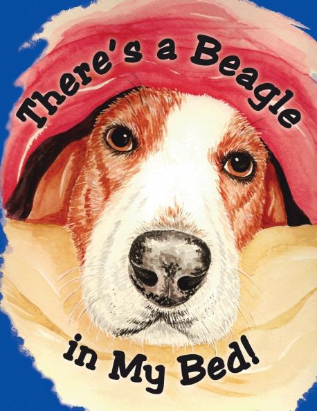 There's a Beagle in My Bed!