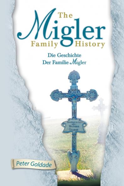 The Migler Family History