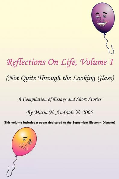 Reflections On Life Not Quite Through The Looking Glass