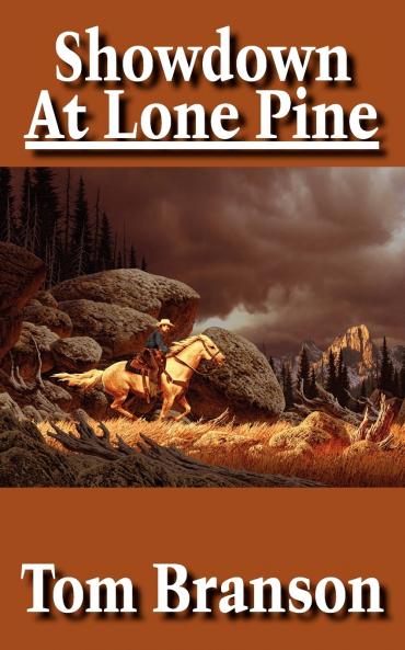 Showdown At Lone Pine