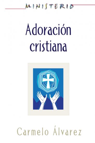 Ministerio - Adoracion Cristiana