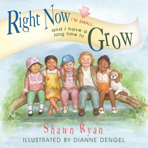 Right Now I'm Small and I Have a Long Time to Grow