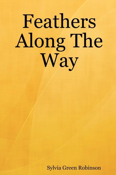 Feathers Along the Way