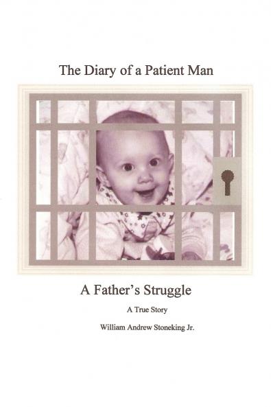 The Diary of a Patient Man a Father's Struggle