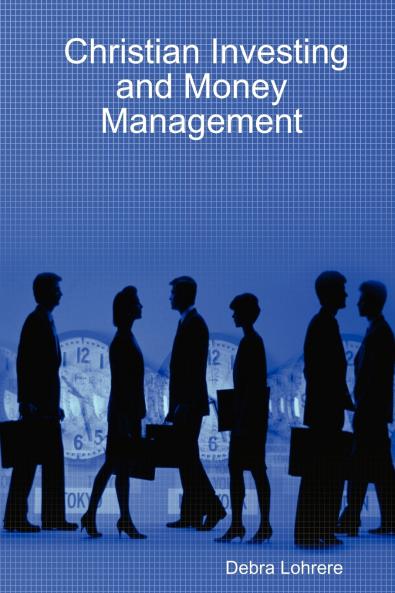 Christian Investing and Money Management