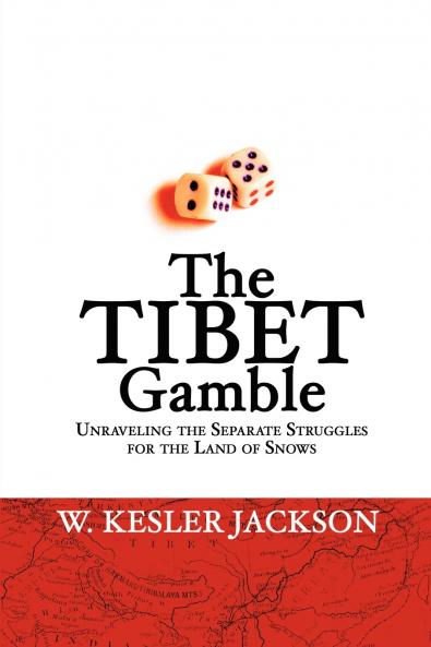 The Tibet Gamble