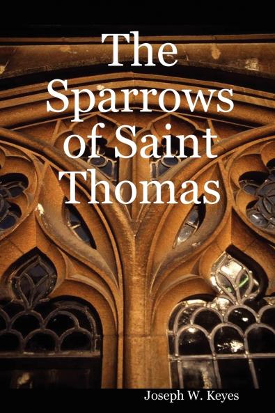 The Sparrows of Saint Thomas