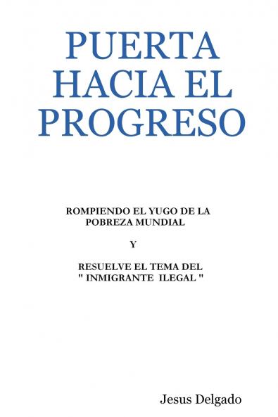 Puerta Hacia El Progreso