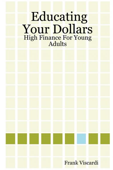 Educating Your Dollars