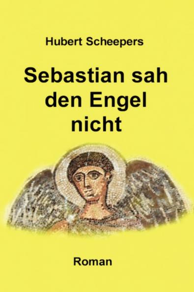 Sebastian sah den Engel nicht