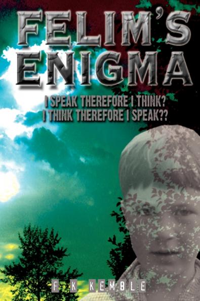 Felim's Enigma