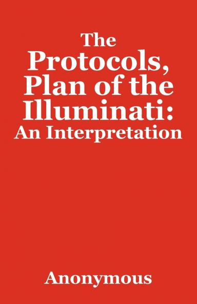 The Protocols Plan of the Illuminati