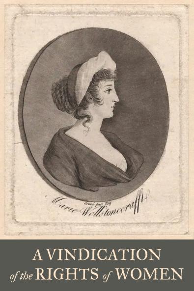 A Vindication of the Rights of Woman
