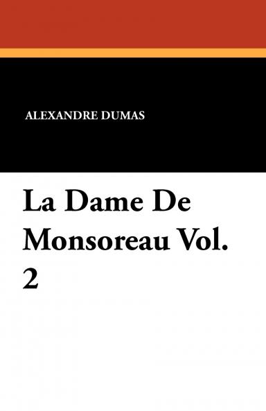 La Dame de Monsoreau Vol. 2