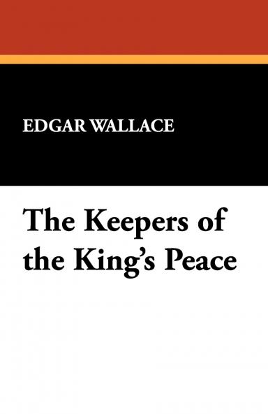 The Keepers of the King's Peace