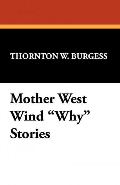 Mother West Wind Why Stories