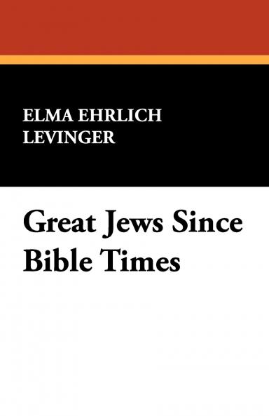 Great Jews Since Bible Times