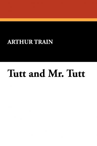 Tutt and Mr. Tutt