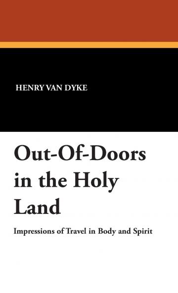 Out-Of-Doors in the Holy Land