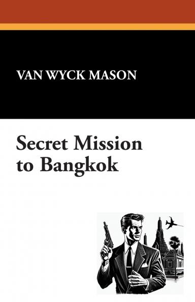 Secret Mission to Bangkok