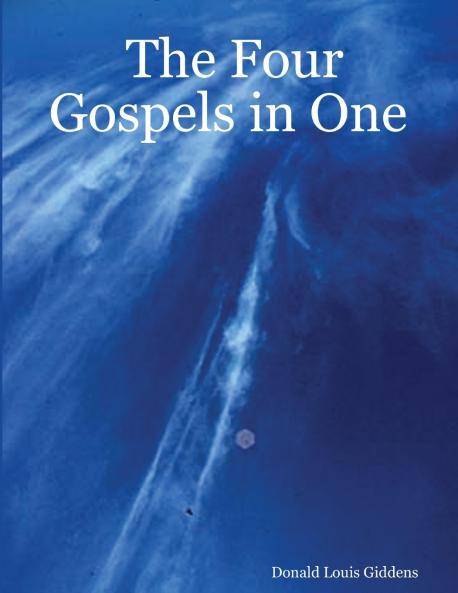 The Four Gospels in One