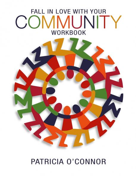 Fall In Love With Your Community Workbook
