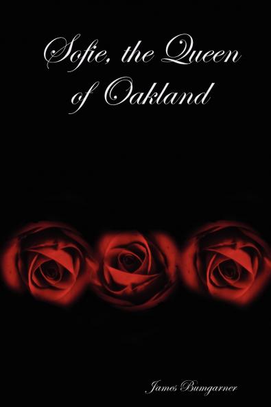 Sofie the Queen of Oakland