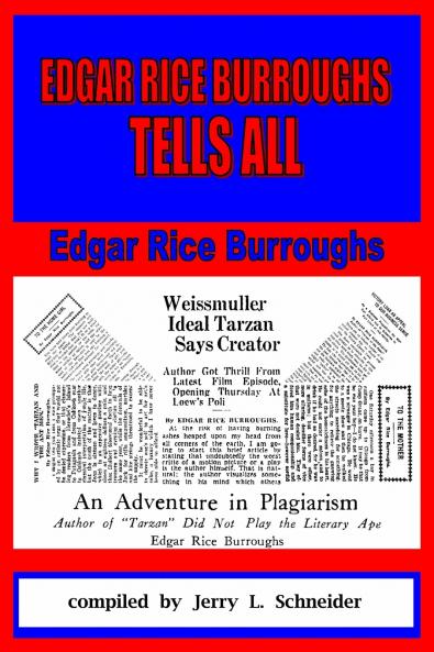 Edgar Rice Burroughs Tells All