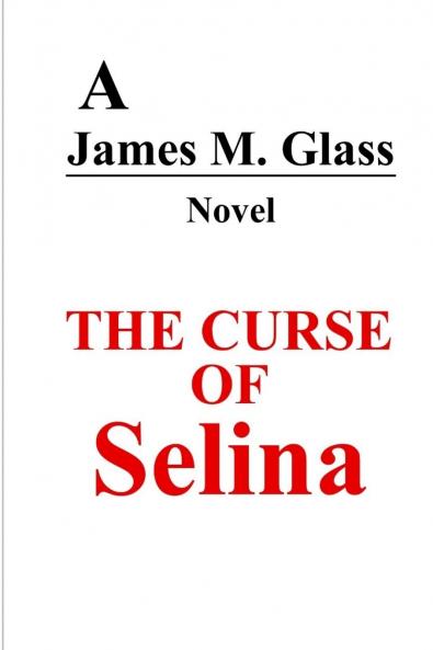 The Curse of Selina