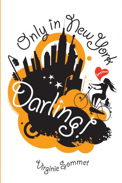 Only in New York Darling!