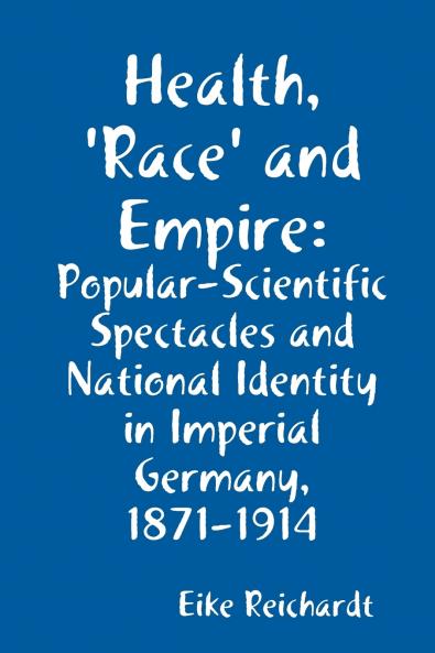 Health 'Race' and Empire