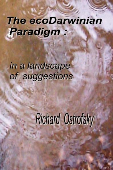 The ecoDarwinian Paradigm