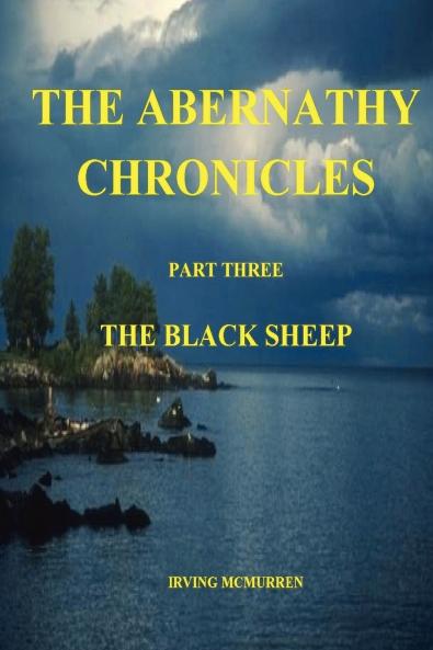 The Abernathy Chronicles Part Three