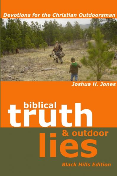 Biblical Truth and Outdoor Lies