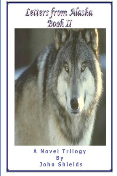 Letters from Alaska Book II