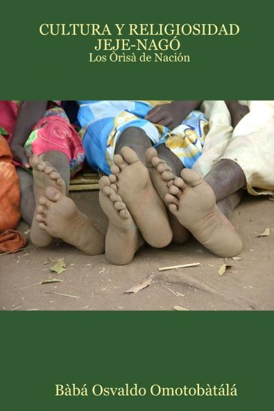 CULTURA Y RELIGIOSIDAD JEJE-NAGÓ