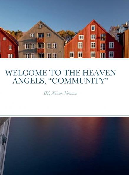 WELCOME TO THE HEAVEN ANGELS COMMUNITY