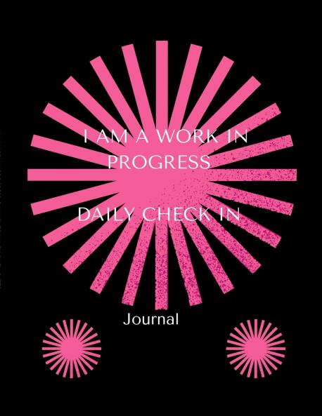 I AM A WORK IN PROGRESS