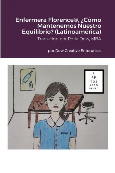 Enfermera Florence® ¿Cómo Mantenemos Nuestro Equilibrio? (Latinoamérica)